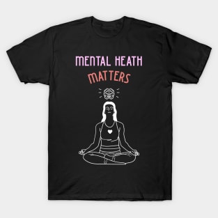 Mental Health Matters - Woman Yoga T-Shirt